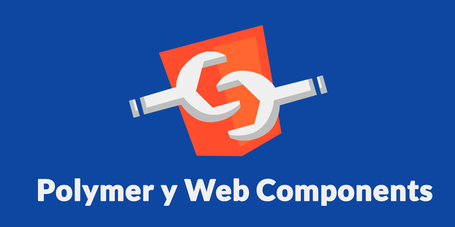 Polymer y los Web Components
