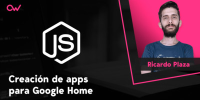 Cómo crear apps para Google Home con Dialogflow