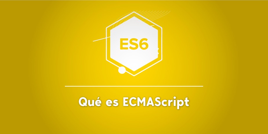 Qué es ECMAScript
