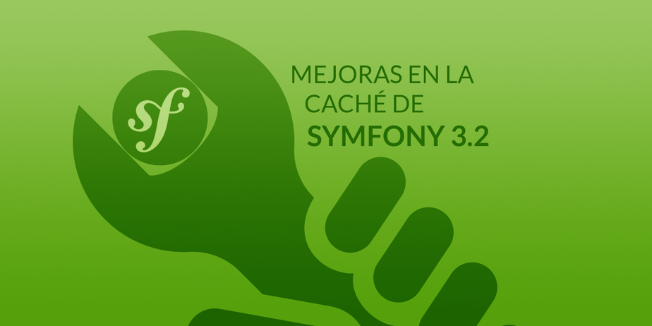 Symfony 3.2 mejora su caché