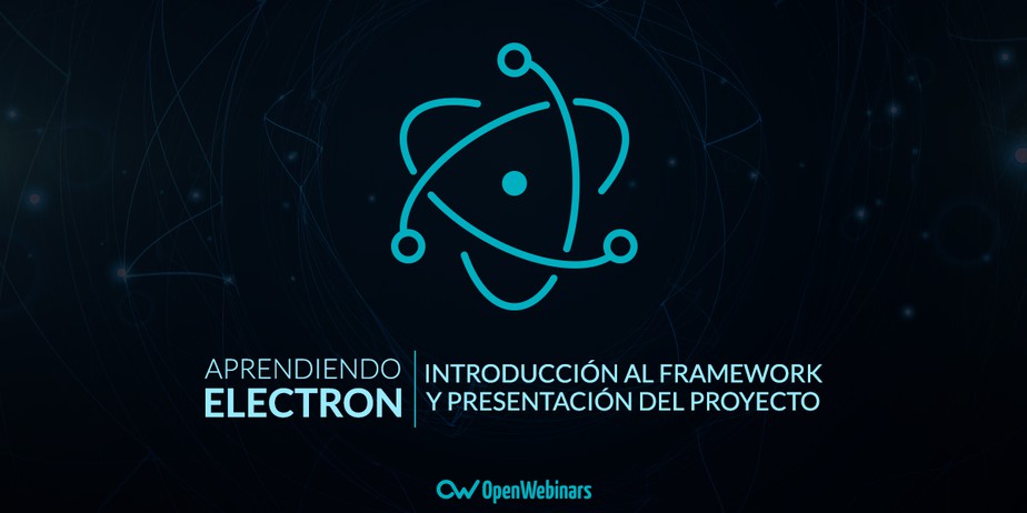 Tutorial de Electron: Qué es Electron y proyecto que vamos a crear
