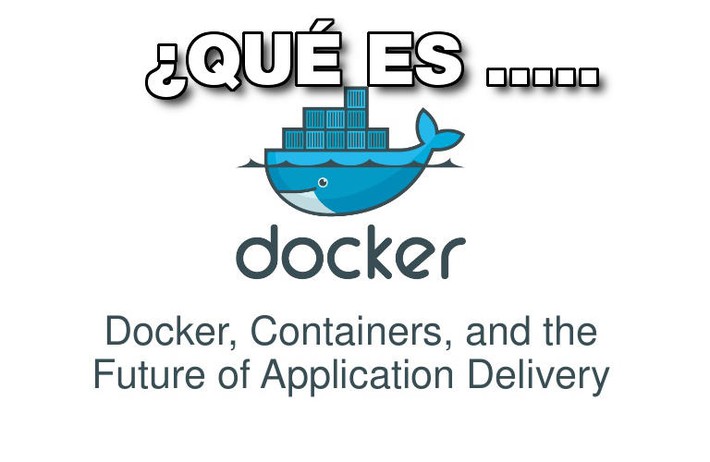 Docker, Qué es y sus principales características.