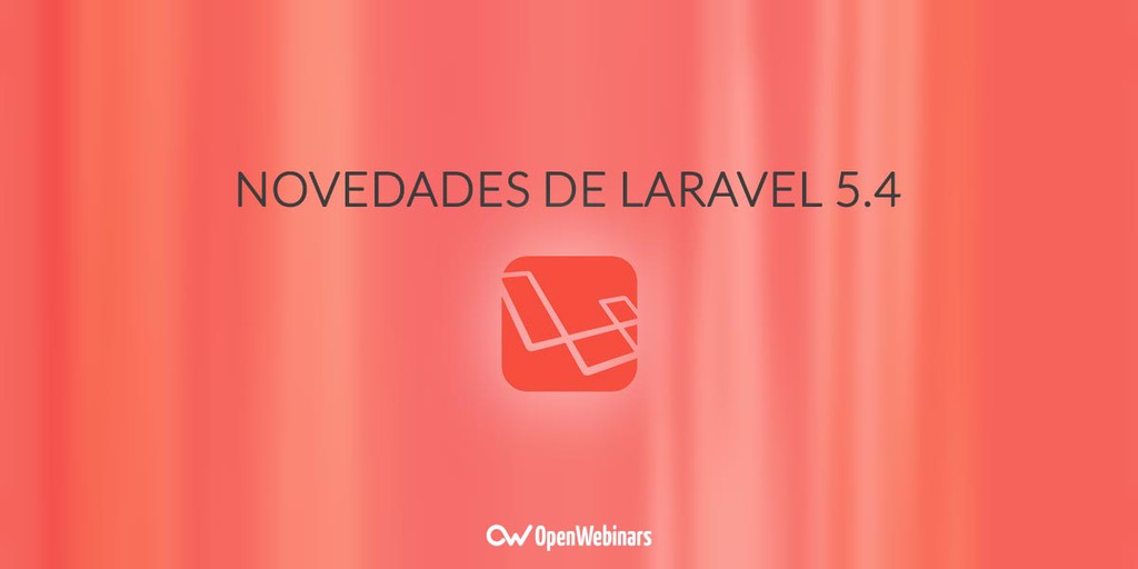 Novedades de Laravel 5.4