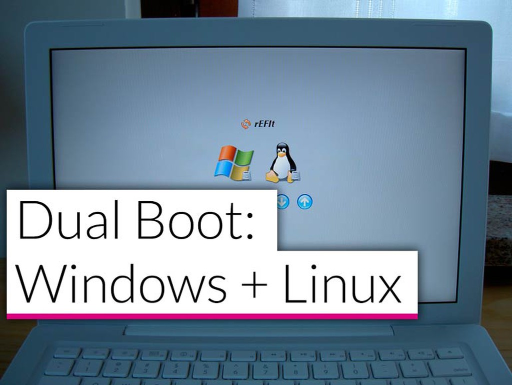 Dual Boot: Windows + Linux