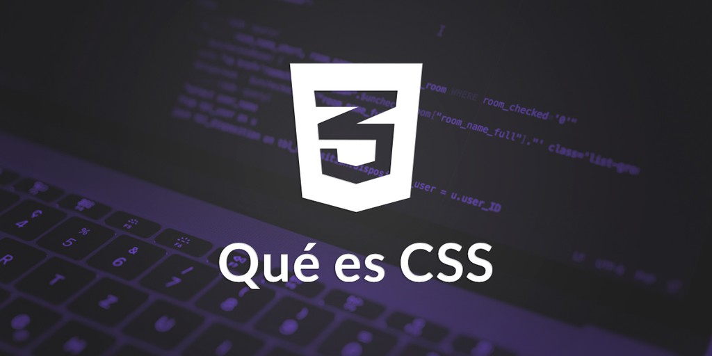 Qué es CSS y para qué sirve