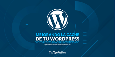 Mejorando la caché de tu WordPress
