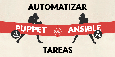 Automatizar tareas con Ansible, Chef y Puppet