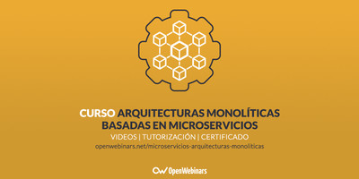 Curso de arquitecturas monolíticas basadas en microservicios