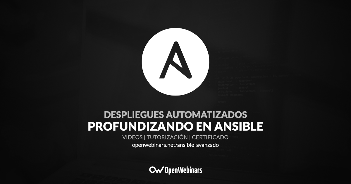 Profundiza En Despliegues Automatizados Con Ansible OpenWebinars