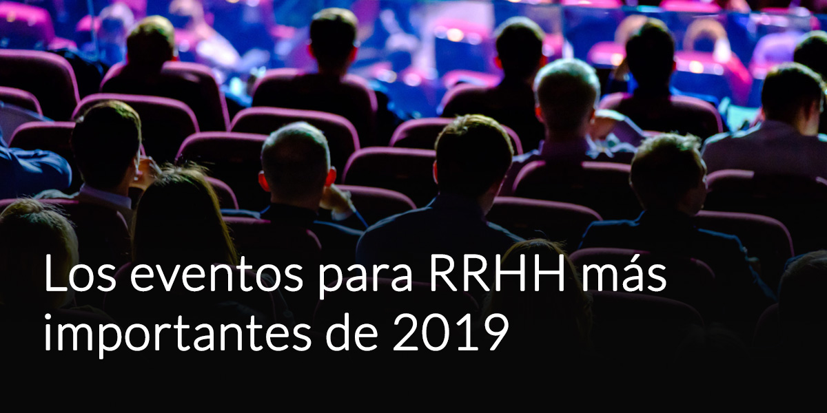 Los eventos de RRHH más importantes para la vuelta de tus vacaciones