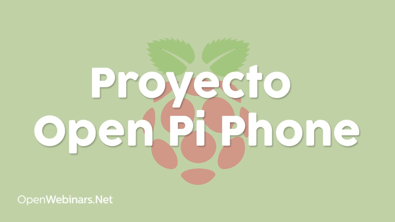 Proyecto Open Pi Phone