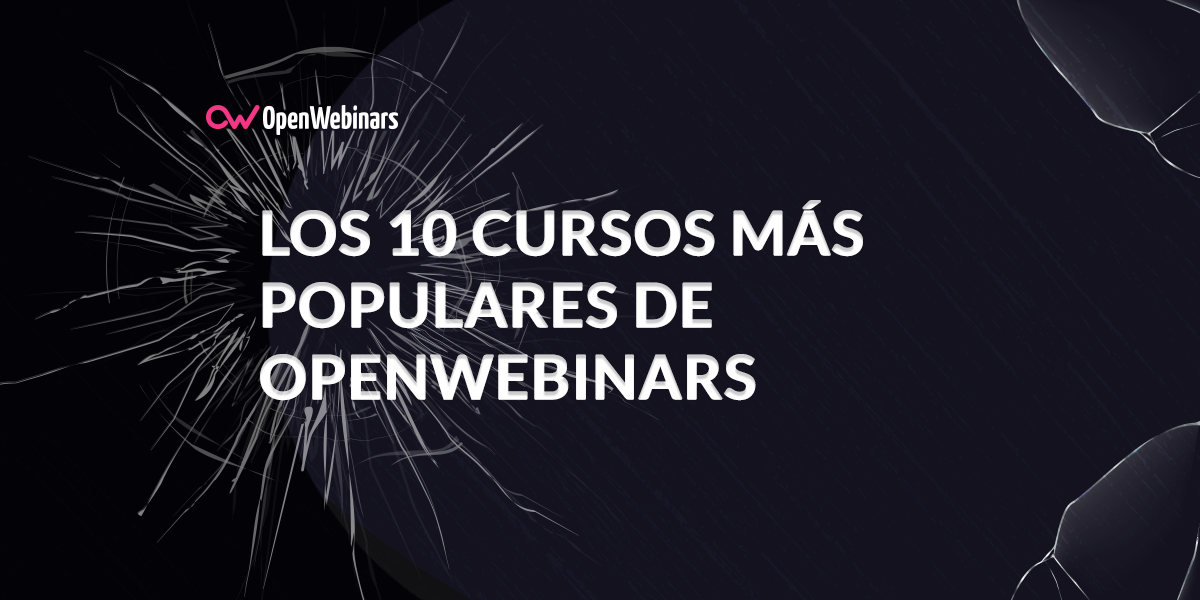Los 10 cursos más populares de OpenWebinars