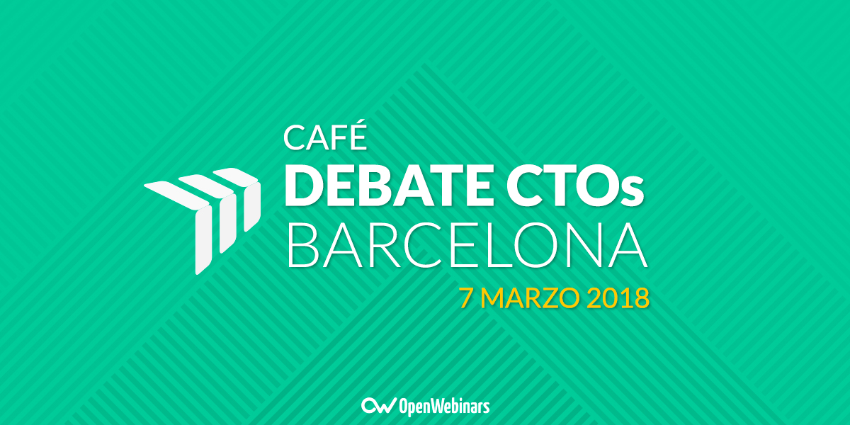 Café debate CTOs en Barcelona