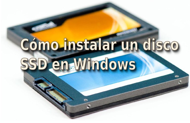 Cómo optimizar disco SSD en Windows