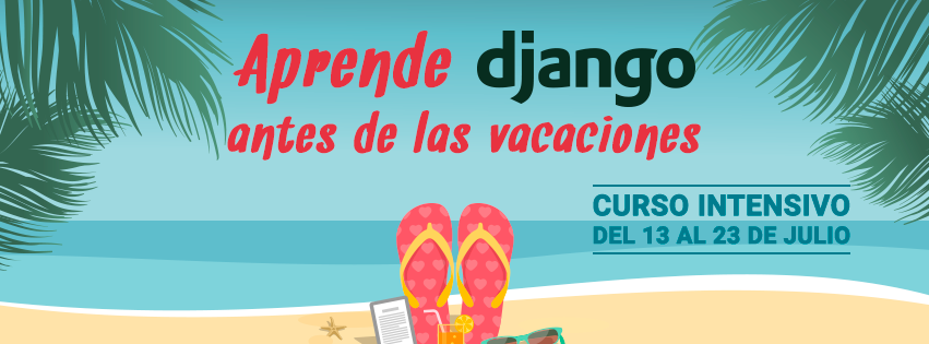 Hoy comenzamos curso online de Django Profesional