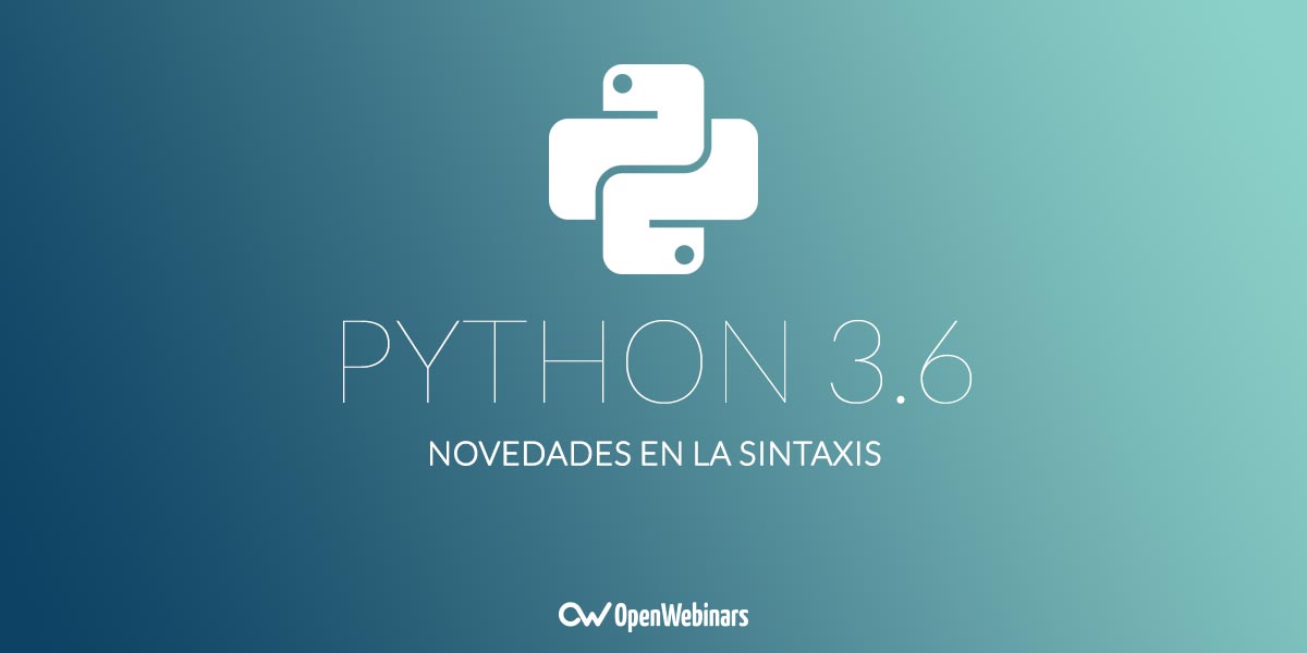 Python 3.6: Novedades en la sintaxis